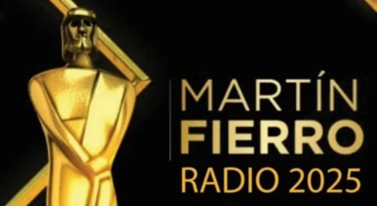 PREMIOS MARTIN FIERRO 2025. Radios. Argentina.